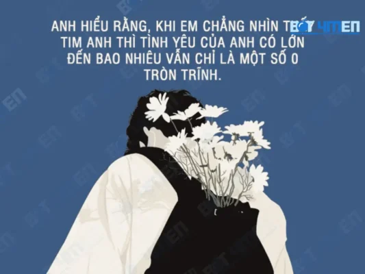 Những câu nói hay về tình yêu theo từng cảm xúc