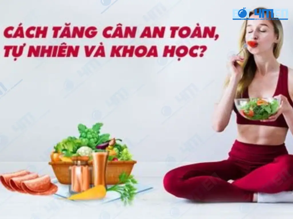 Cách tăng cân nhanh và an toàn